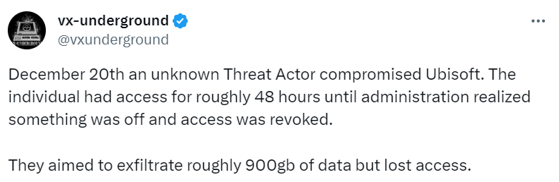 Vx-underground reports that an unidentified aggressor claimed to have committed the recent cyberattack on Ubisoft on December 20th.